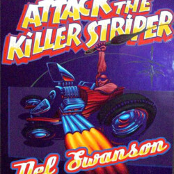 Del Swanson Attack of the Killer Striper